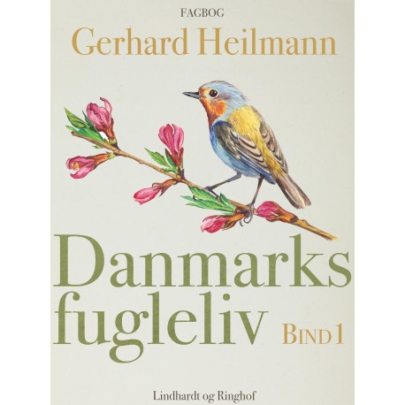 Danmarks fugleliv. Bind 1