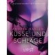 Küsse und Schläge: Erika Lust-Erotik
