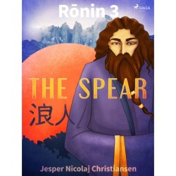Ronin 3 - The Spear