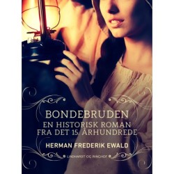 Bondebruden - en historisk roman fra det 15. århundrede