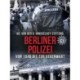 Berliner Polizei von 1945 bis zur Gegenwart