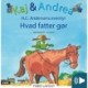 Kaj & Andrea - Hvad fatter gør