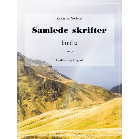 Samlede skrifter. Bind 2