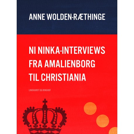 Ni Ninka-interviews fra Amalienborg til Christiania