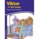 Viktor er ikke bange