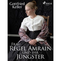Frau Regel Amrain und ihr Jüngster