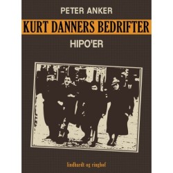 Kurt Danners bedrifter: Hipo'er