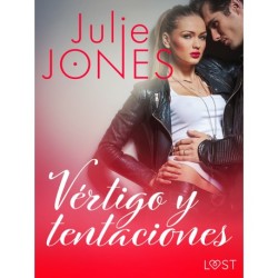 Vértigo y tentaciones - Relato erótico