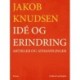 Idé og erindring: Artikler og afhandlinger
