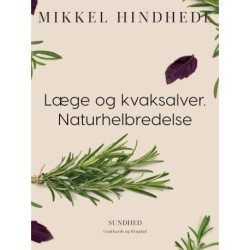 Læge og kvaksalver. Naturhelbredelse