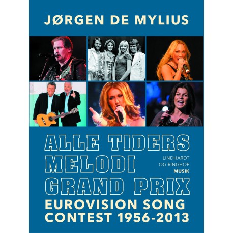 Alle tiders Melodi Grand Prix. Eurovision Song Contest 1956-2013