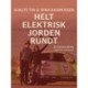 Helt elektrisk jorden rundt