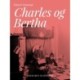 Charles og Bertha