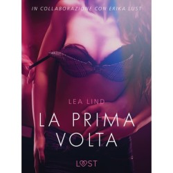 La prima volta - Breve racconto erotico