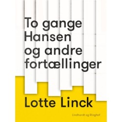 To gange Hansen og andre fortællinger