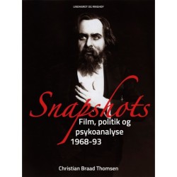 Snapshots. Film, politik og psykoanalyse 1968-93