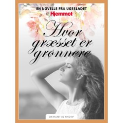 Hvor græsset er grønnere