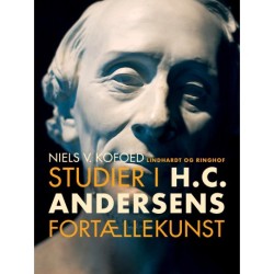 Studier i H.C. Andersens fortællekunst