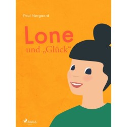 Lone und "Glück"