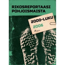 Rikosreportaasi Pohjoismaista 2006