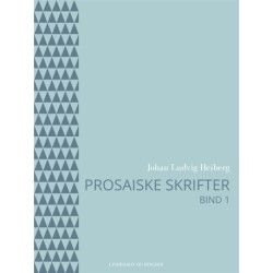 Prosaiske skrifter 1