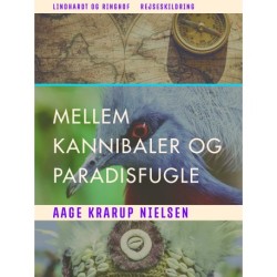 Mellem kannibaler og paradisfugle
