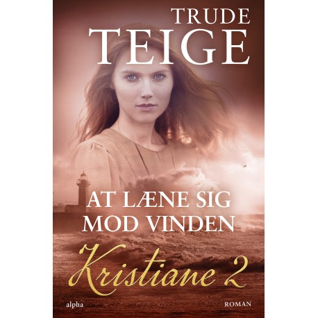 At læne sig mod vinden