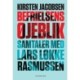 Befrielsens øjeblik - Samtaler med Lars Løkke Rasmussen