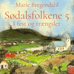 Sødalsfolkene - I fest og trængsler