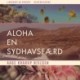 Aloha. En sydhavsfærd