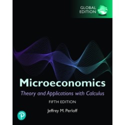 Microeconomics: Theory and Applications with Calculus plus Pearson MyLab Economics with Pearson eText, Global Edition