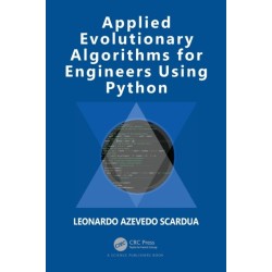 Applied Evolutionary Algorithms for Engineers using Python