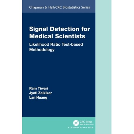 Signal Detection for Medical Scientists: Likelihood Ratio Test-based Methodology