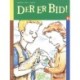 Der er bid!