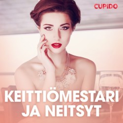 Keittiömestari ja neitsyt - eroottinen novelli