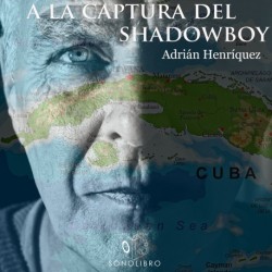 A la captura del Shadowboy - dramatizado
