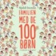 Familien med de 100 børn