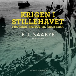 Krigen i Stillehavet. Fra Pearl Harbor til Hiroshima