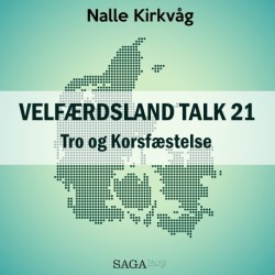 Velfærdsland TALK -21 Tro og Korsfæstelse