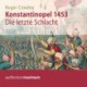 Konstantinopel 1453