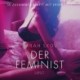 Der Feminist: Erika Lust-Erotik