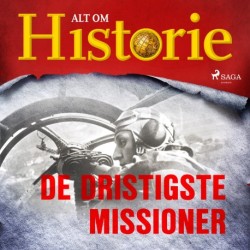 De dristigste missioner