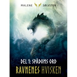 Ravnenes Hvisken 2 - Del 1: Spådoms ord