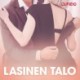 Lasinen talo – eroottinen novelli