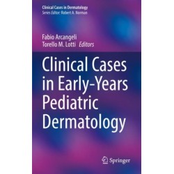 Clinical Cases in Early-Years Pediatric Dermatology