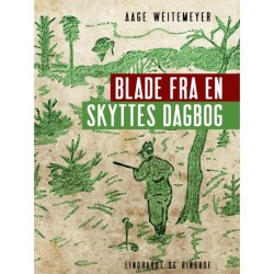 Blade fra en skyttes dagbog