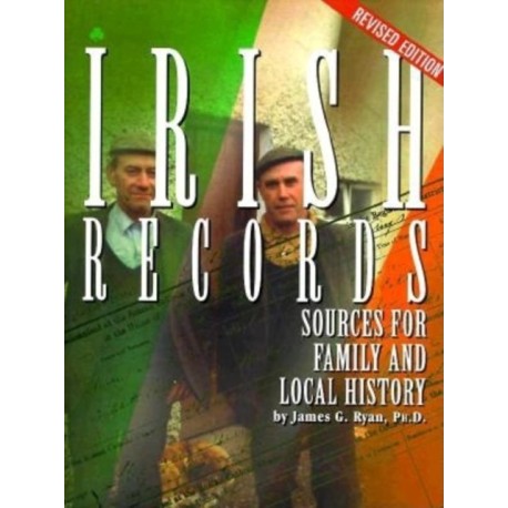 Irish Records: Sources for Family and Local History