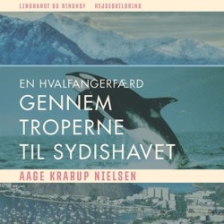 En hvalfangerfærd gennem troperne til sydishavet