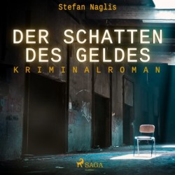 Der Schatten des Geldes - Kriminalroman