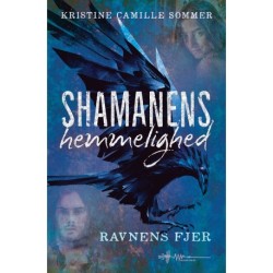 Shamanens hemmelighed II: Ravnens fjer